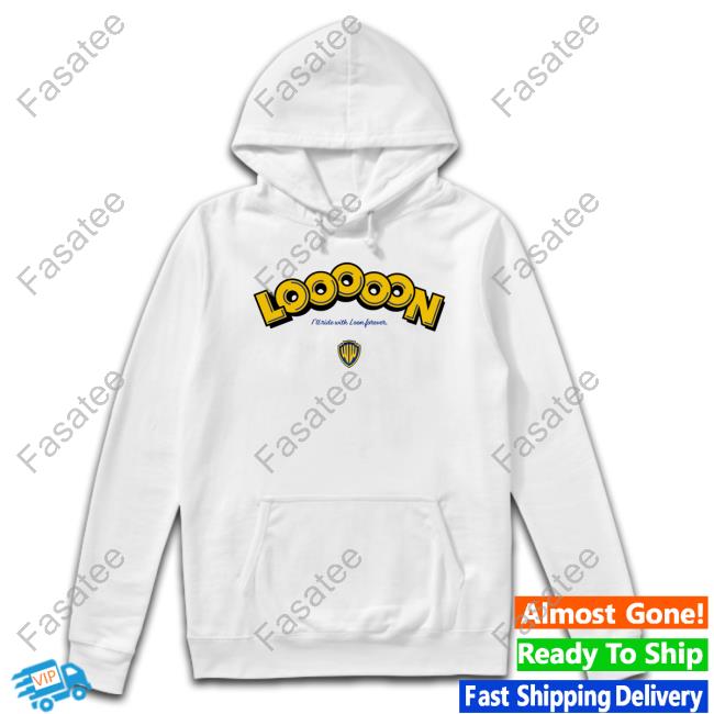 Looooon I'll Ride With Loon Forever T-Shirt