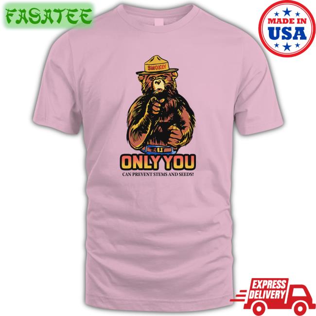 Only You Can Prevent Stems And Seeds Sweatshirt