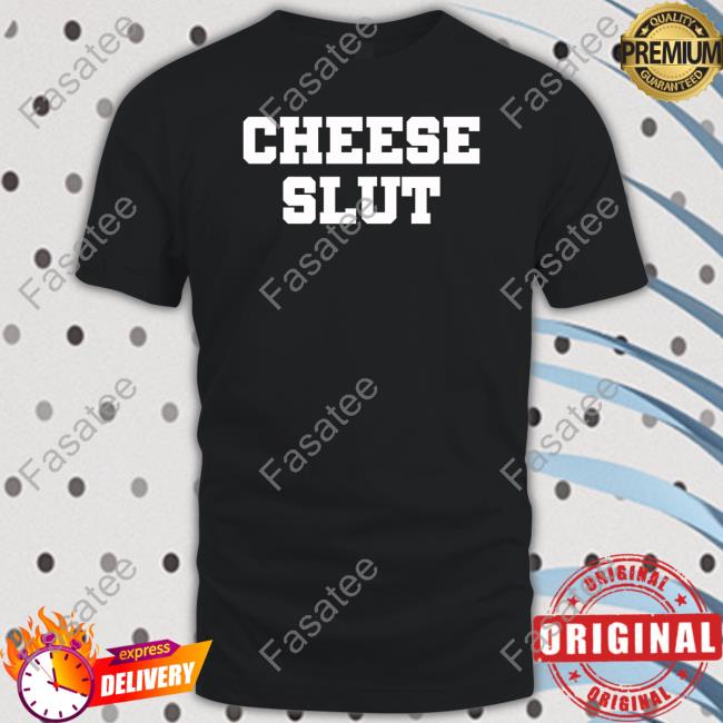 Cheese Slut Sweatshirt
