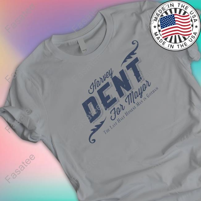 Harvey Dent For Mayor Tee Shirt