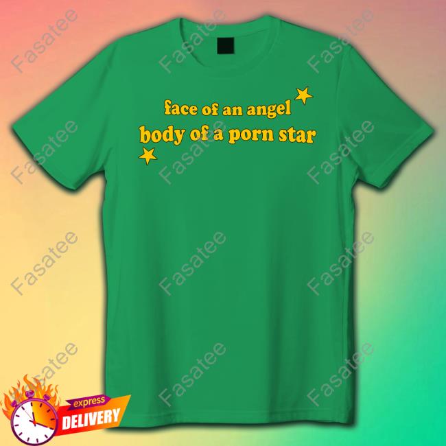 Face Of An Angel Body Of A Porn Star Long Sleeve Tee Face Of An Angel Body Of A Porn Star Long Sleeve Tee