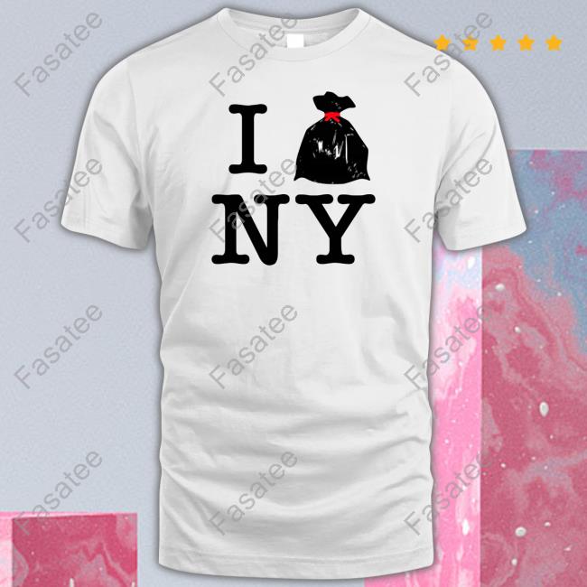 I Trash Ny Shirts