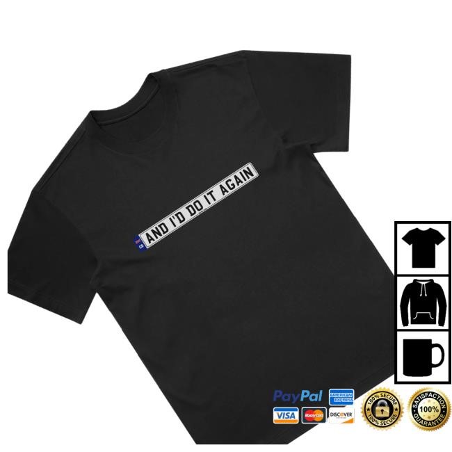 Only The Poets Merch Shop Store And I'd Do It Again Tank Top