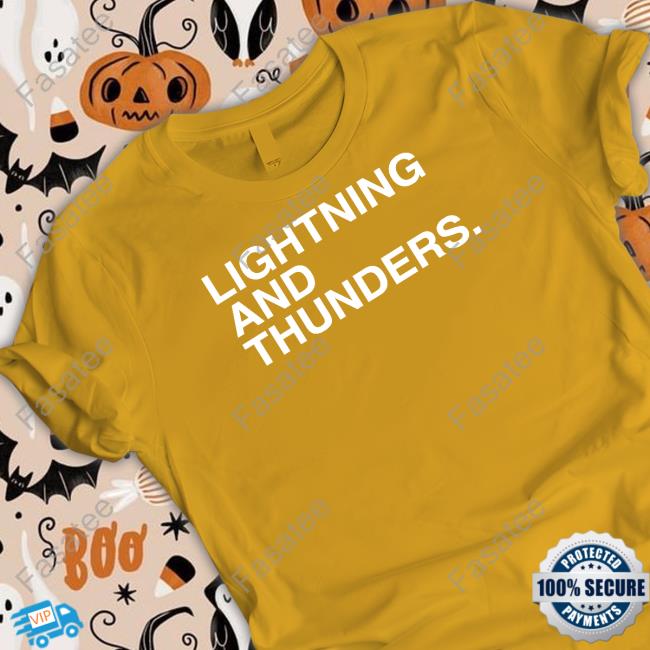 Funny Lightning And Thunder Shirt
