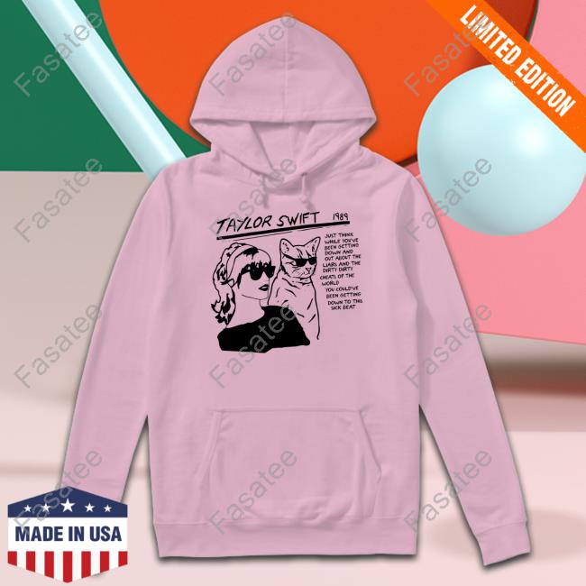 Official Taylor Swift 1989 Just Think While Upu Been Getting Down Tee Shirt
