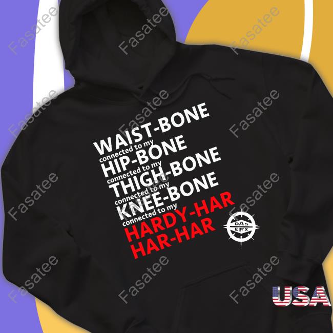Waist Bone Connected To My Hip Bone Connected To My Thigh Bone Connected To My Knee Bone Tee