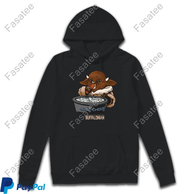 Baby Buffaloda This Is The Way Shirt, T Shirt, Hoodie, Sweater, Long Sleeve T-Shirt And Tank Top