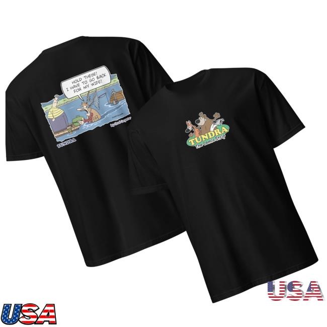 Tundracomic Merch Shop Store Hold These Tundra Tee