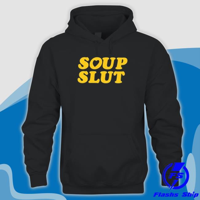 The Try Guys Soup Slut shirt, hoodie, tank top, sweater and long sleeve t-shirt The Try Guys Soup Slut shirt, hoodie, tank top, sweater and long sleeve t-shirt