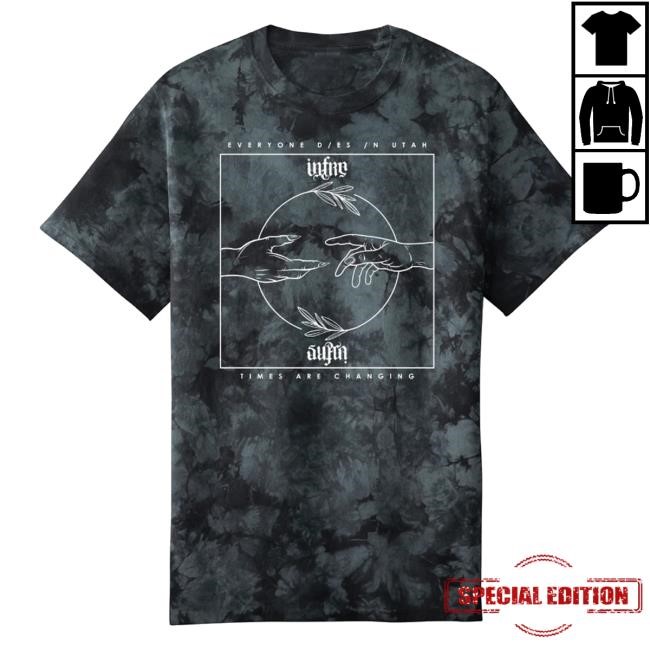 Merchnow Everyone Dies In Utah Times Are Changing Crystal Tie Dye Tee