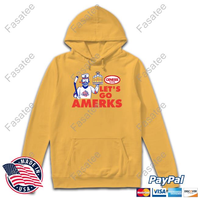 Let's Go Amerks Genesee Specialty T Shirt Genesee Brewery Let's Go Amerks Genesee Specialty Hoodie