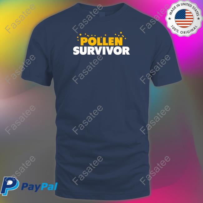 Shitheadsteve Store Pollen Survivor Shirt