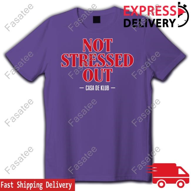 Breakingt Not Stressed Out Casa De Klub Tank Top