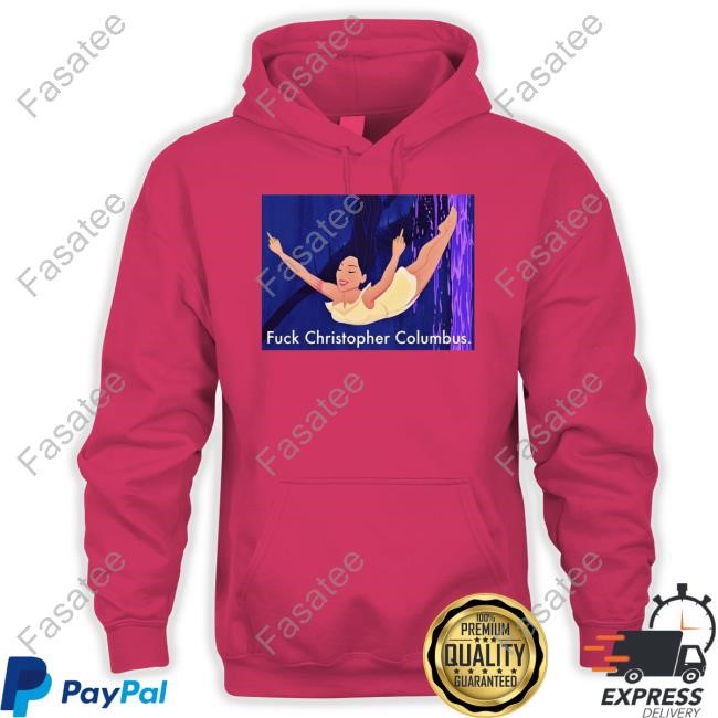 Fuck Christopher Columbus Tee Shirt