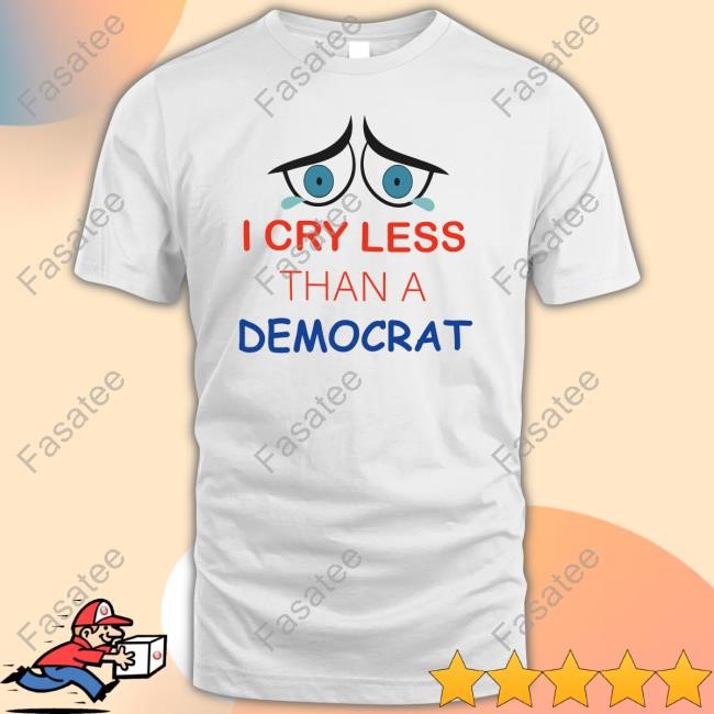 I Cry Less Than A Democrat Hoodie