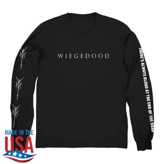 Original Wiegedood There's Always Blood At The End Of The Road Sweater Evil Greed Shop