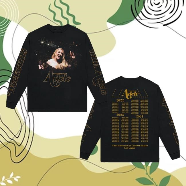 Adele Merch Store Weekends With Adele Shirts