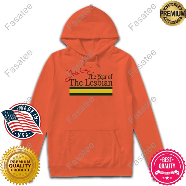 Katy Perry Girly Lucky The Year Of Lesbian New Shirt Girly Lucky The Year Of Lesbian Sweatshirt