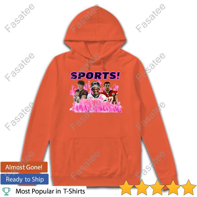 Sports Joe Burrow Travis Kelce Sweater Sadstreet Sports Joe Burrow Travis Kelce T-Shirt Sadstreet