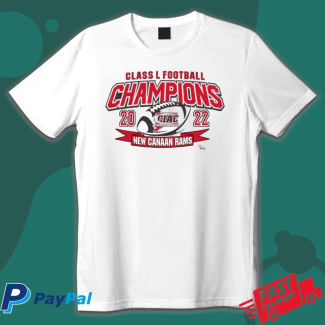 New Canaan Rams Class L Football Champions 2022 Shirts