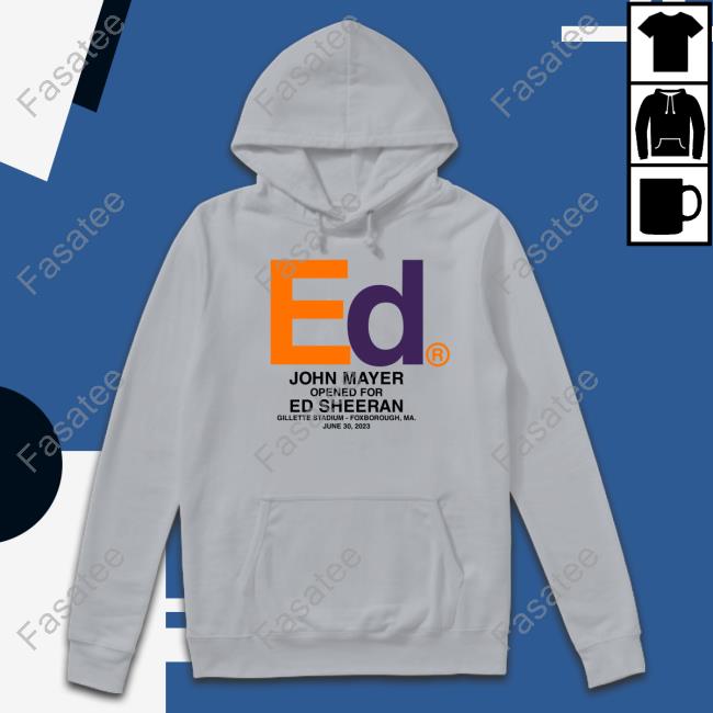 Top John Mayer Ed Sheeran Hooded Sweatshirt