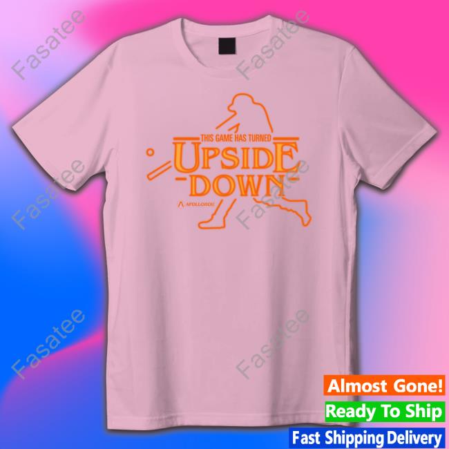 This Game Has Turned Upside Down Shirt Apollohou