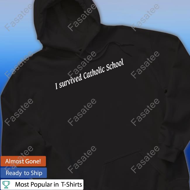 Edgewoodcollective I Survived Catholic School Shirts