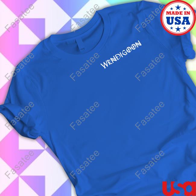 Wendigoon Shirts