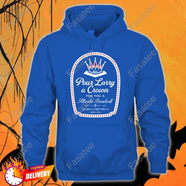 Pour Larry A Crown Funny T Shirt Rotowear