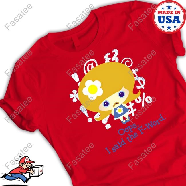 Rare Oops I Said The F-Word Tee Shirt