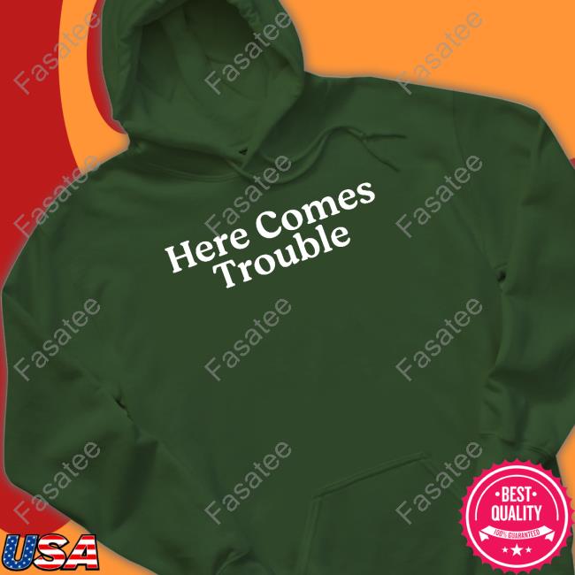 Middleclassfancy Here Comes Trouble T Shirts Middle Class Fancy Merch Here Comes Trouble Shirt