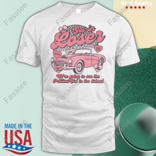 Thelostbros Store Get In Loser Shirt