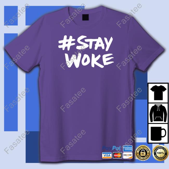 Elon Musk Stay Woke Sweatshirt Elon Musk Stay Woke Tee Shirt