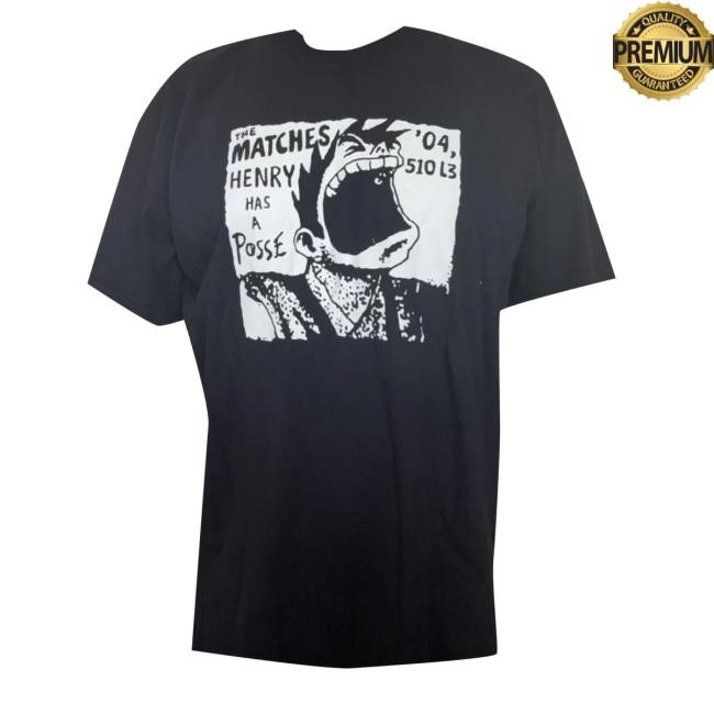 The Matches Merch Store Shop Henry Has A Posse Long Sleeve T Shirt