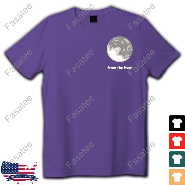 From The Moon Shirts Moon Lover