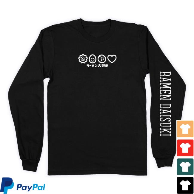 Official Hello Senpai Store Ramen Daisuki Shirts - Black