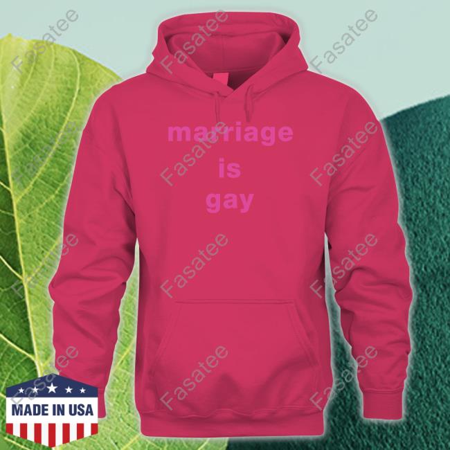 Marriage Is Gay Hoodie