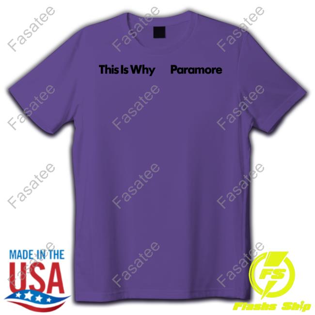 Paramore Merch This Is Why Paramore Hoodie
