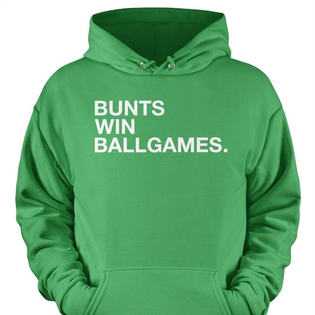 Bunts Win Ballgames Shirt Obvious Obviousshirts Store