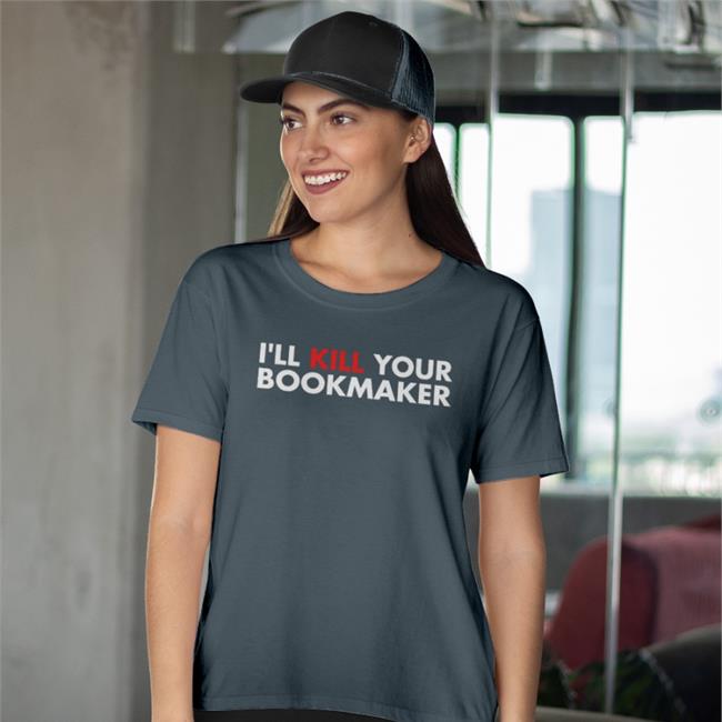 Aaron Judge I'll Kill Your Bookmaker Shirt Barstool Sports