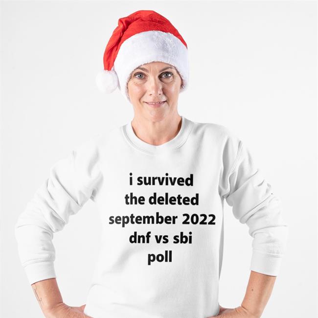 Tatterwinged I Survived The Deleted September 2022 Dnf Vs Sbi Poll Shirt Alice