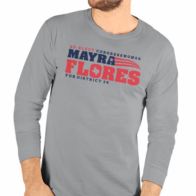 Angelina Tamez Re-Elect Congressman Mayra Flores For District 34 Tee Shirt
