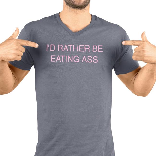 Edna St Louis Merch I'd Rather Be Eating Ass New Shirt