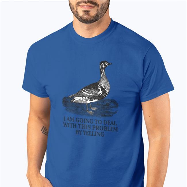 Sarah I Am Going To Deal With This Problem By Yelling New Shirt