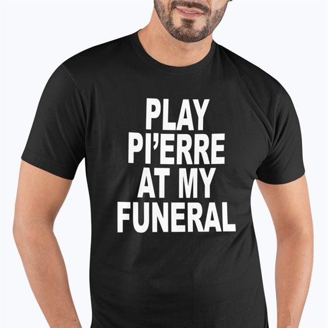 Play Pi'erre At My Funeral Hat
