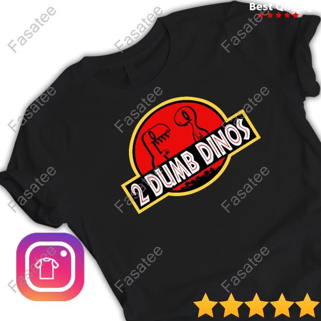 Nathanhamill Merch 2 Dumb Dinos T Shirt