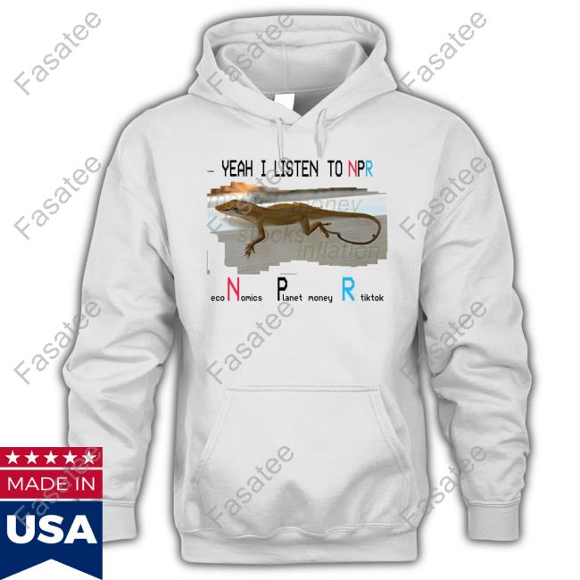 I Listen To Npr Economics Planet Money Shirt