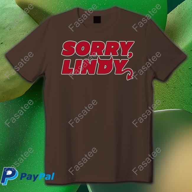 Greg Wyshynski Sorry Lindy Shirt