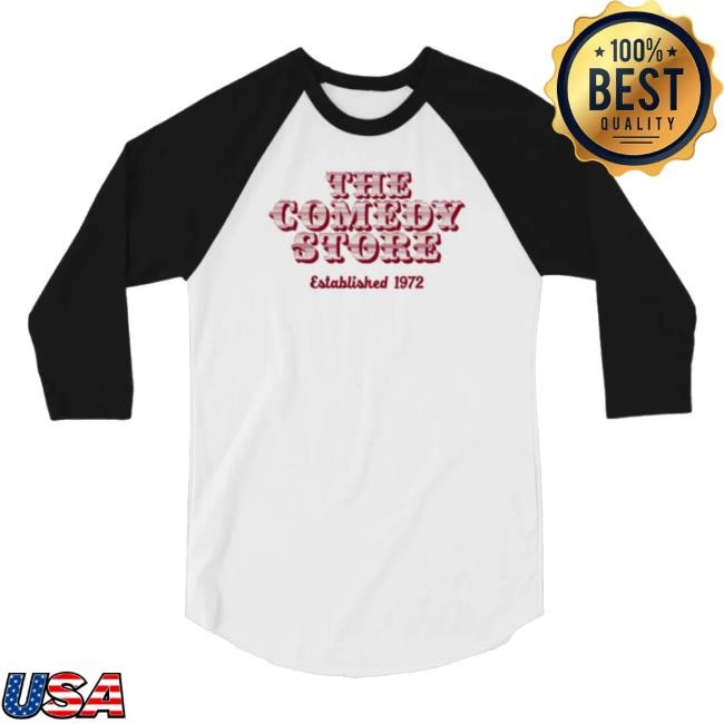 The Comedy Store 3/4 Sleeve Raglan Shirts