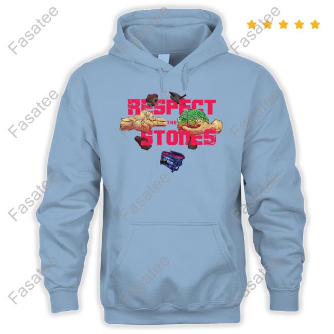 Brian F Merch Respect The Stones Tee Shirt Respect The Stones Hoodie